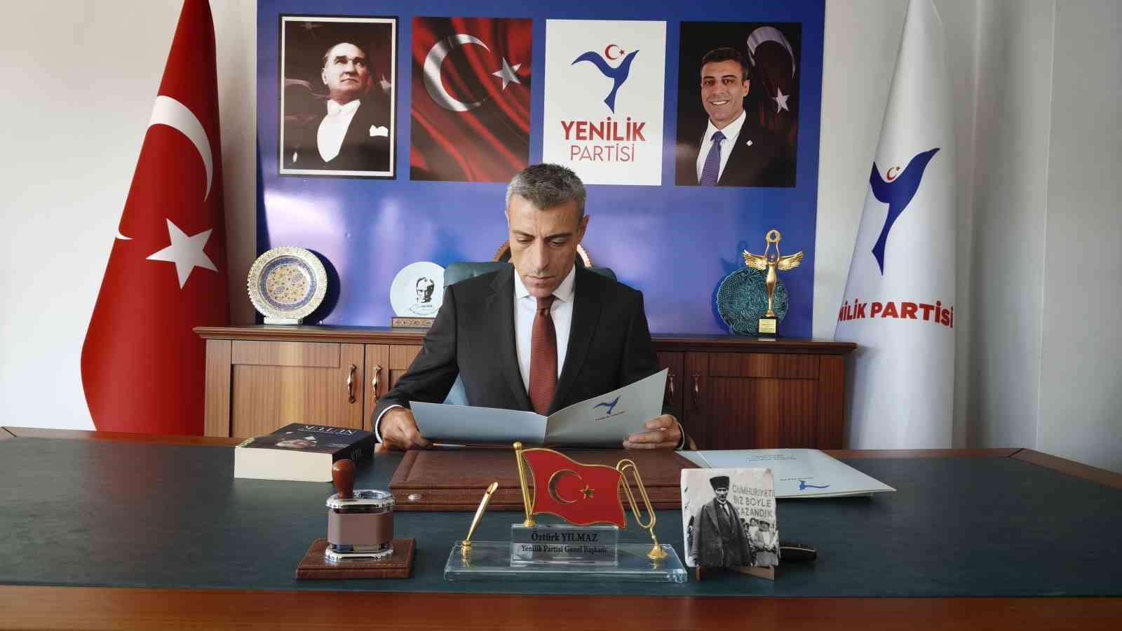 Yenilik Partisi Genel Başkanı Yılmaz: 