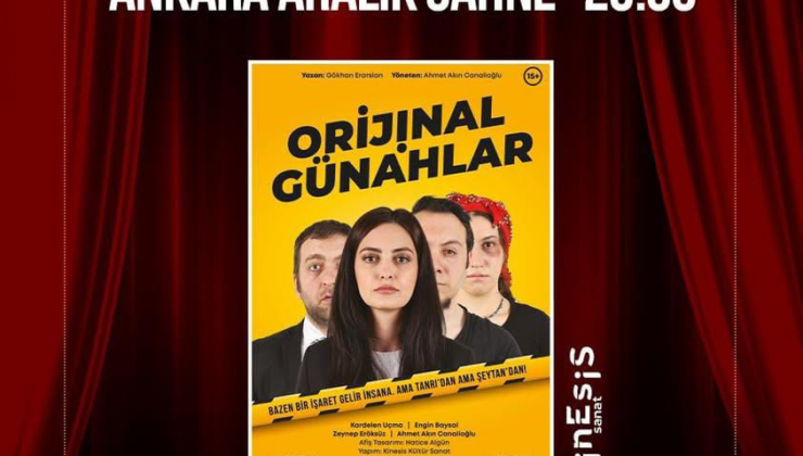 Ankara’da ORİJİNAL GÜNAHLAR