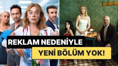 DİZİLERE, REKLAM YOK, YENİ BÖLÜM DE YOK Yıl sonu bütçe