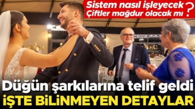 İşte düğünlerde çalınan müziklerin telif hakkıyla ilgili çok önemli 7