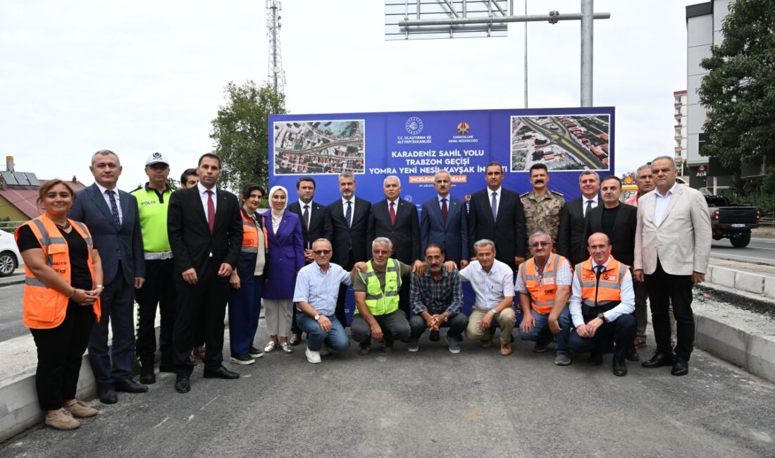   Ulaştırma ve Altyapı Bakanı Abdulkadir Uraloğlu, Trabzon’daki Yomra yeni
