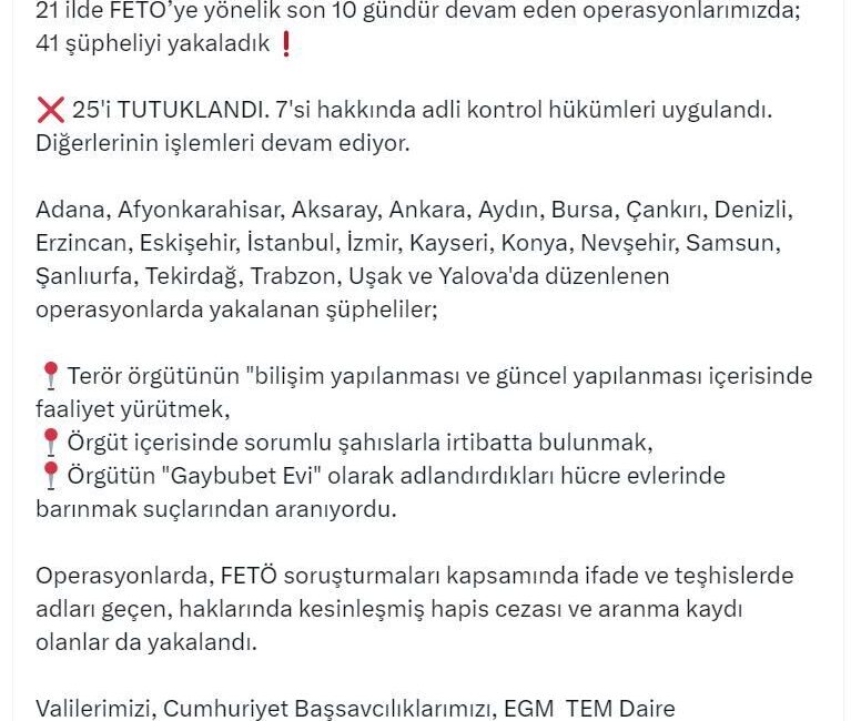 ANKARA, – İÇİŞLERİ Bakanı Ali Yerlikaya, son 10 günde 21