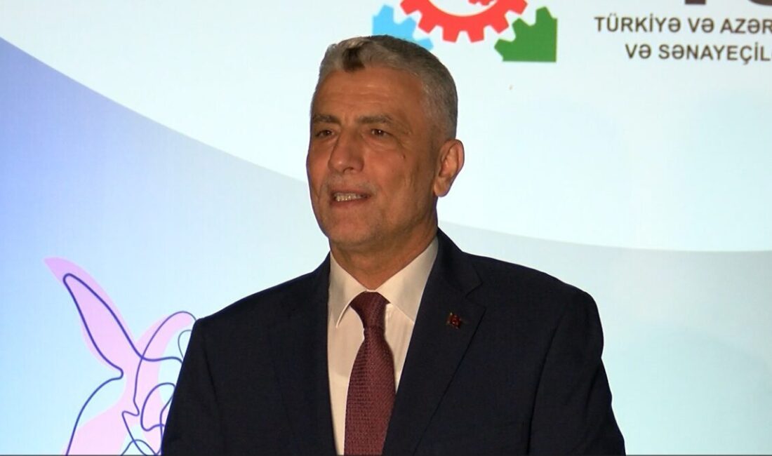 Samet ÖKSÜZ/ ANKARA, – TİCARET Bakanı Ömer Bolat, “Türkiye- Azerbaycan