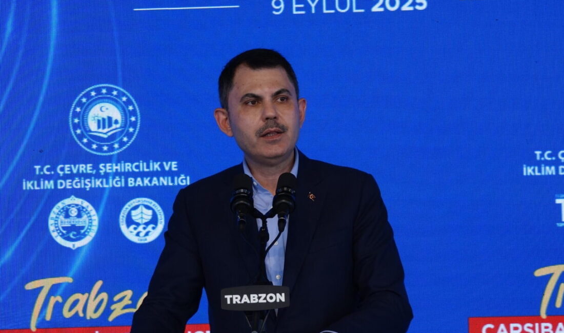 ‘BU ÜLKEMİZİN VE MİLLETİMİZİN BAŞARISIDIR’ Çevre, Şehircilik ve İklim Değişikliği