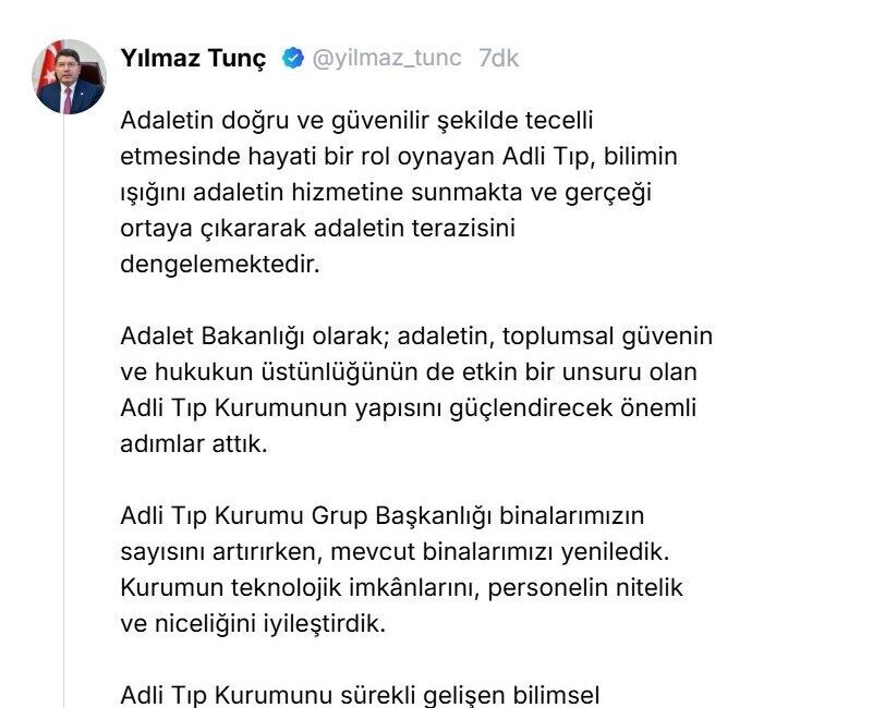 ANKARA, – ADALET Bakanı Yılmaz Tunç, “Adli Tıp Kurumu Grup