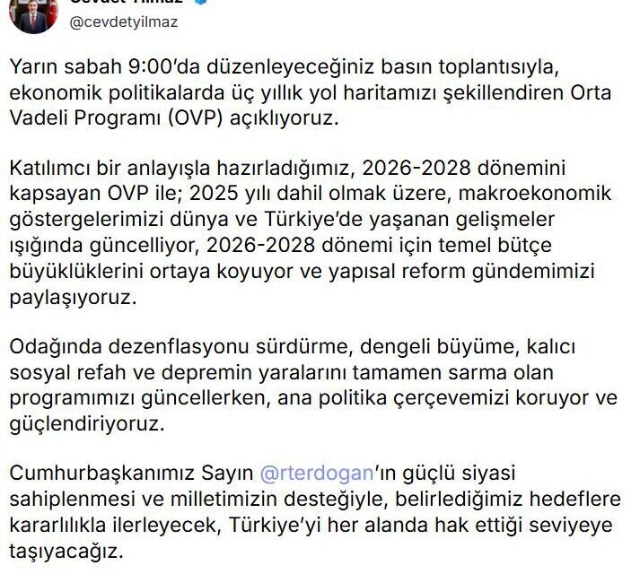 ANKARA, – CUMHURBAŞKANI Yardımcısı Cevdet Yılmaz, yarın sabah, ekonomik politikalarda