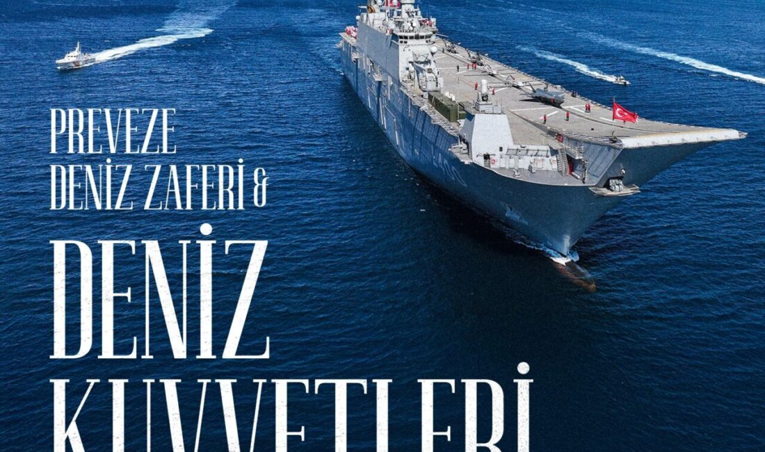 ANKARA, – CUMHURBAŞKANI Recep Tayyip Erdoğan, Preveze Deniz Zaferi’nin yıl