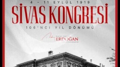 SİVAS KONGRESİ PAYLAŞIMI Cumhurbaşkanı Erdoğan, sosyal medya hesabından yaptığı paylaşımda