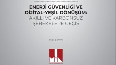 ANKARA, – MİLLİ İstihbarat Akademisi, ‘Enerji Güvenliği ve Dijital-Yeşil Dönüşüm: