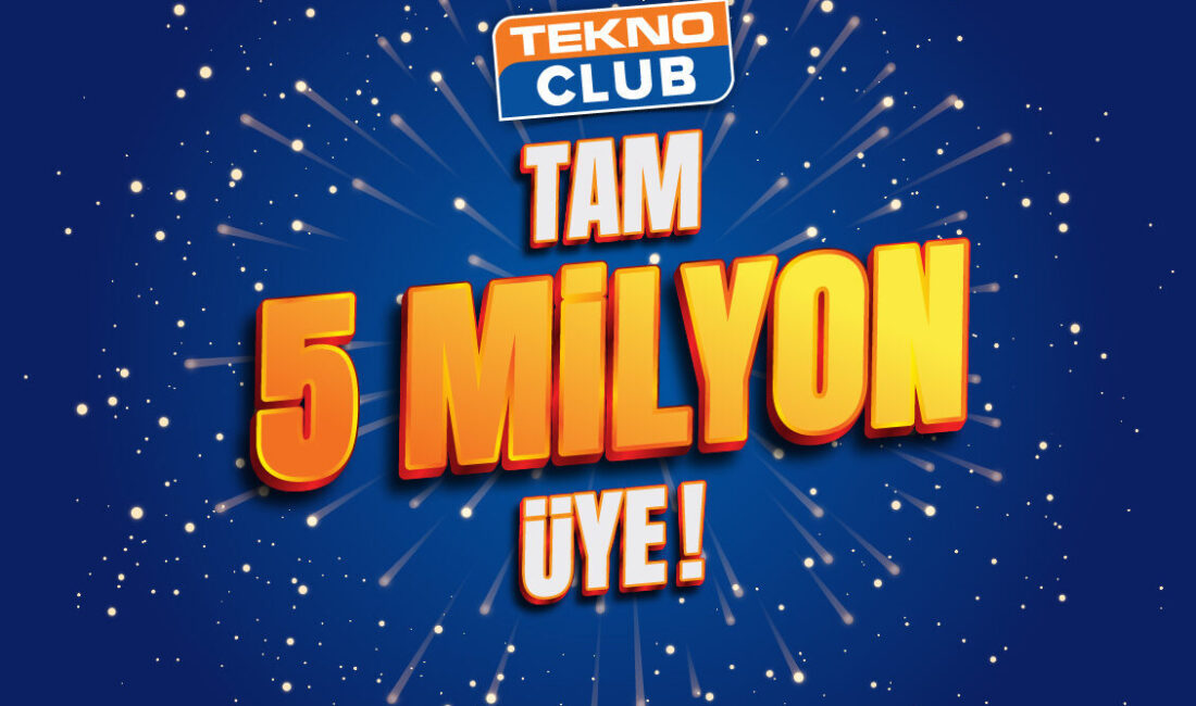 İSTANBUL, – TEKNOSA, sadakat programı TeknoClub’ın 5 milyon üyeye ulaştığını