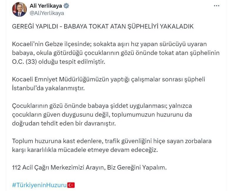 BAKAN YERLİKAYA: BABAYA TOKAT ATAN ŞÜPHELİYİ YAKALADIK İçişleri Bakanı Ali