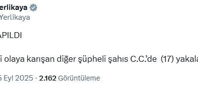 DİĞER ŞÜPHELİ DE YAKALANDI İçişleri Bakanı Ali Yerlikaya, sosyal medya