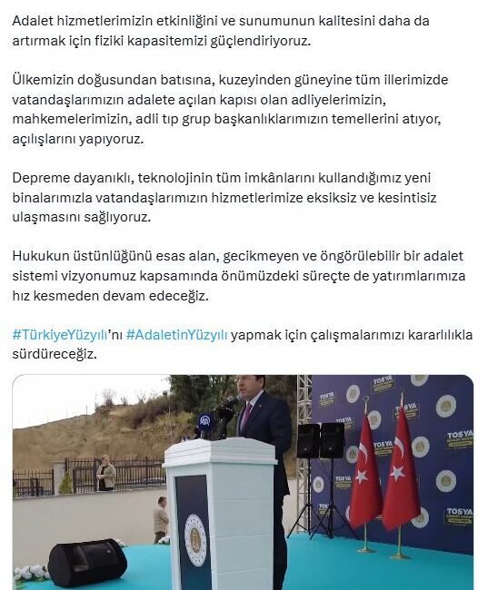 ANKARA, – ADALET Bakanı Yılmaz Tunç, adalet hizmetlerinin etkinliğini daha