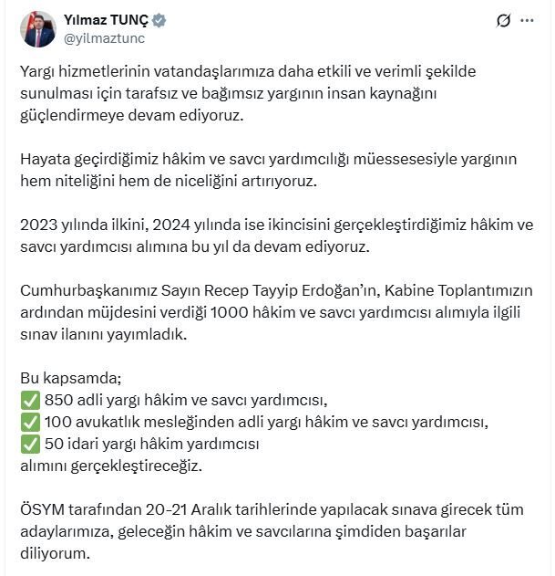 ANKARA, – ADALET Bakanı Yılmaz Tunç, “Cumhurbaşkanımız Sayın Recep Tayyip