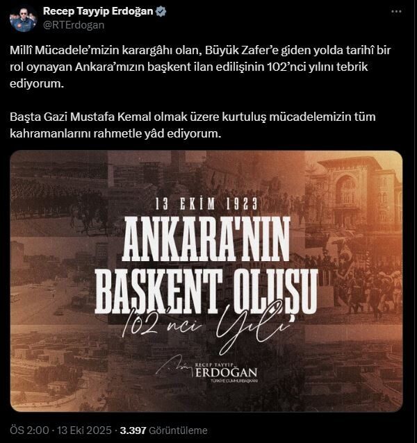 ANKARA, – CUMHURBAŞKANI Recep Tayyip Erdoğan, Ankara’nın başkent ilan edilişinin