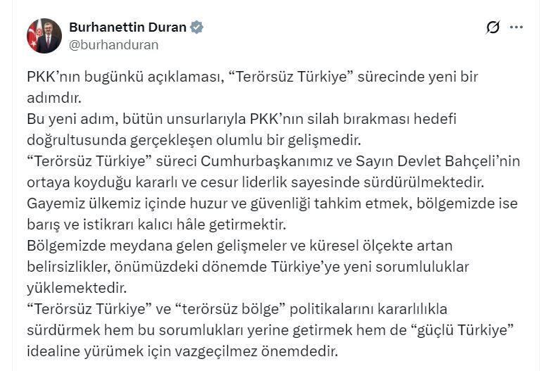 İletişim Başkanı Duran: Gayemiz, ülkemiz içinde huzur ve güvenliği tahkim etmektir ANKARA, – İLETİŞİM Başkanı Burhanettin Duran, terör örgütü PKK’nın Türkiye’den