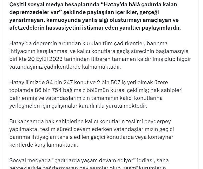 ANKARA, – İLETİŞİM Başkanlığı Dezenformasyonla Mücadele Merkezi (DMM), ‘Hatay’da hala