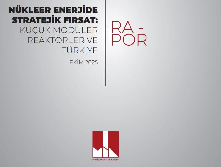 ANKARA, – MİLLİ İstihbarat Akademisi, Türkiye’nin enerji güvenliği, sanayi rekabetçiliği