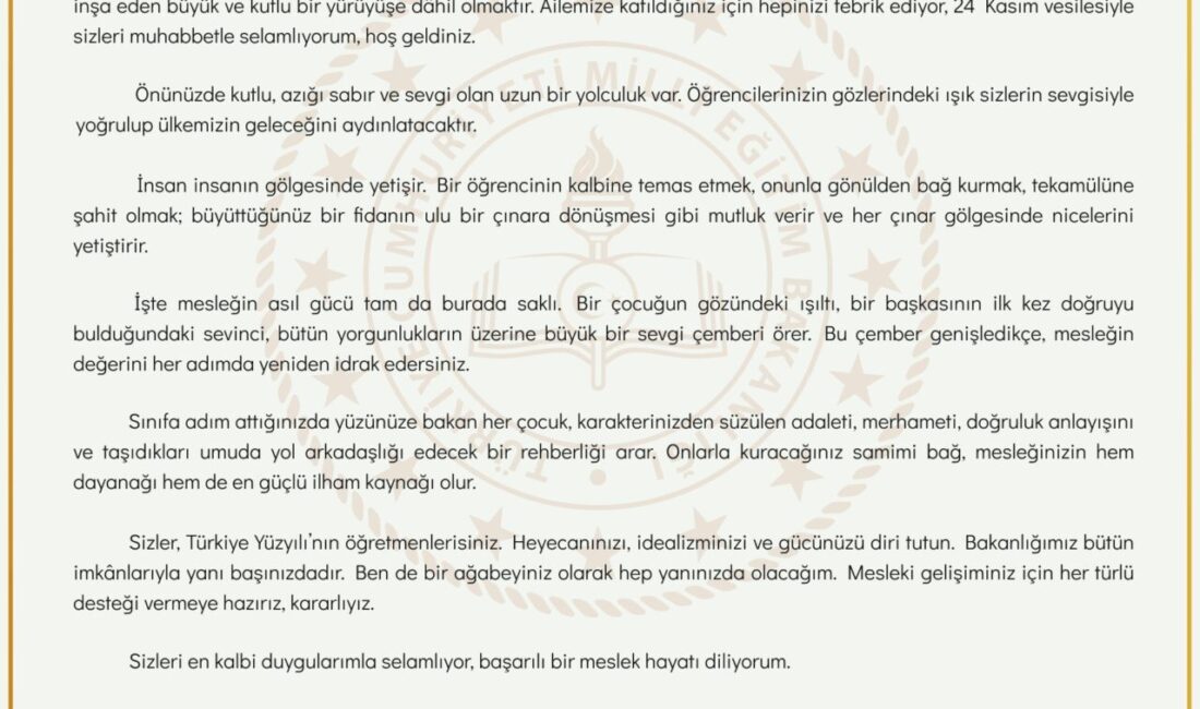 ANKARA, – MİLLİ Eğitim Bakanı Yusuf Tekin, 24 Kasım Öğretmenler