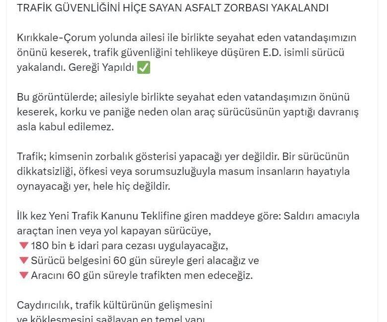ANKARA, – İÇİŞLERİ Bakanı Ali Yerlikaya, Kırıkkale-Çorum yolunda ailesi ile