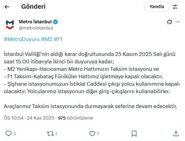 İSTANBUL, – İSTANBUL Valiliği’nin kararıyla Yenikapı-Hacıosman Metro Hattı’nın Taksim ve