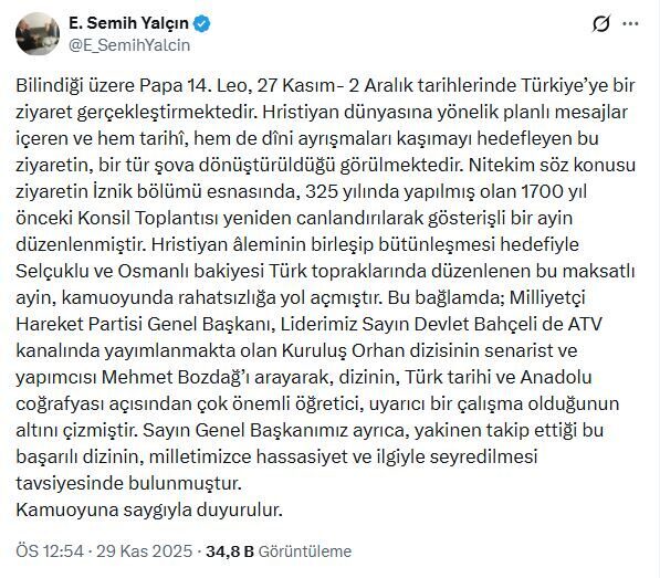 ANKARA, – MHP Genel Başkan Yardımcısı Semih Yalçın, Papa 14’üncü