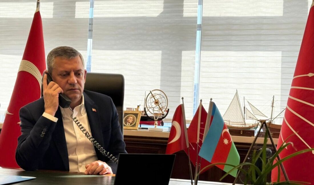 ANKARA, – CHP Genel Başkanı Özgür Özel, Azerbaycan Cumhurbaşkanı İlham