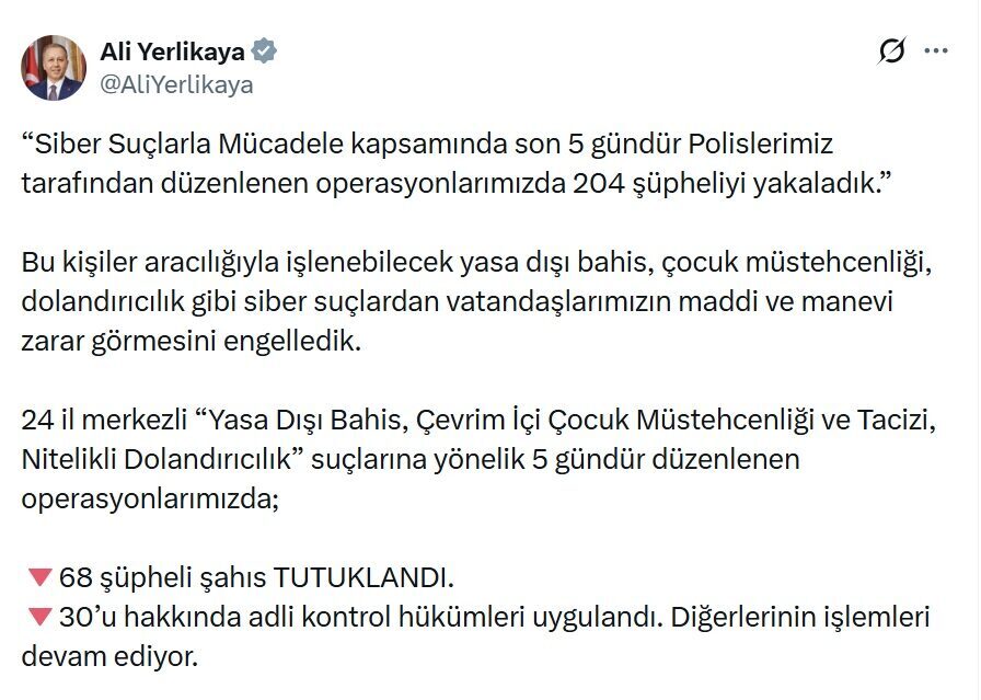 Umutcan ÖREN/ANKARA, – İÇİŞLERİ Bakanı Ali Yerlikaya, siber suçlarla mücadele