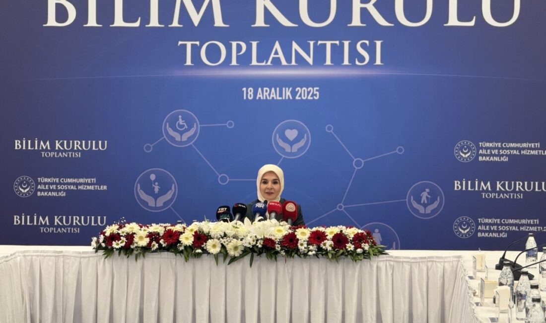 Ruken KADIOĞLU-Emirhan YÜZÜGÜLDÜ/ANKARA, – AİLE ve Sosyal Hizmetler Bakanı Mahinur