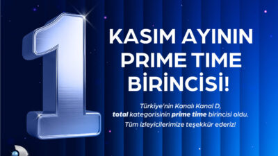 İSTANBUL, – TÜRKİYE’nin kanalı Kanal D, kasım ayını da şampiyon