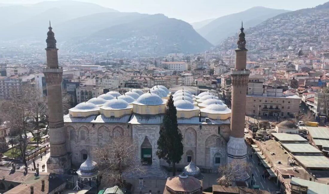 Mehmet İNAN-Hüseyin SEZGİN/BURSA, – BURSA’da 627 yıllık Ulu Cami’nin 70