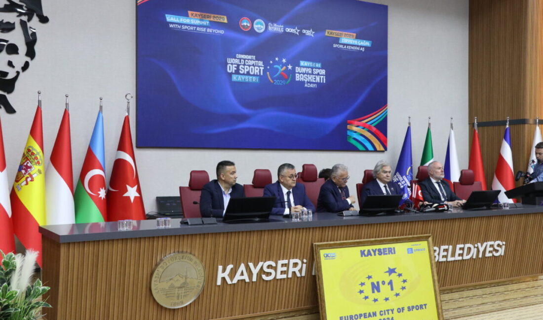 Furkan KAVUKLU / KAYSERİ, – KAYSERİ’NİN ‘2029 Dünya Spor Başkenti’