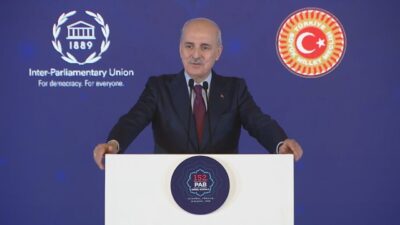Armağan GÖKMEN /İSTANBUL, – İSTANBUL’da ‘Parlamentolar Arası Birlik (PAB) 152’nci