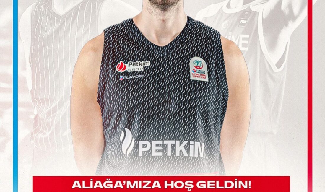 İZMİR, – BASKETBOL Süper Ligi’nde İzmir temsilcisi Aliağa Petkimspor yeni
