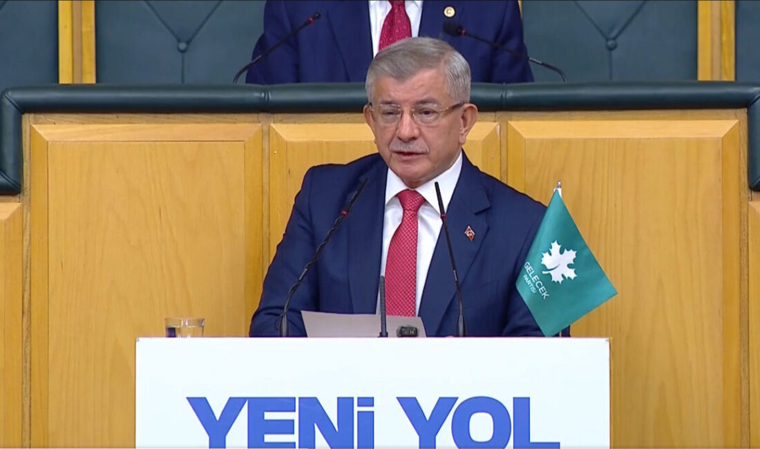Aliekber METE/ANKARA, – GELECEK Partisi Genel Başkanı Ahmet Davutoğlu, “Türkiye